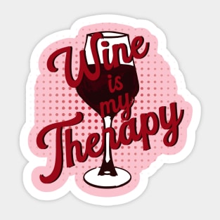 Wine is my therapy Sticker